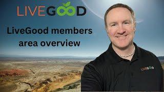 How to LiveGood members area overview