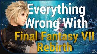 GAME SINS | Everything Wrong With Final Fantasy VII: Rebirth