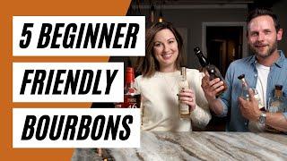 TOP 5 Bourbon Whiskeys for BEGINNERS | The VERY BEST Beginner-Friendly Collection | Video Podcast #4