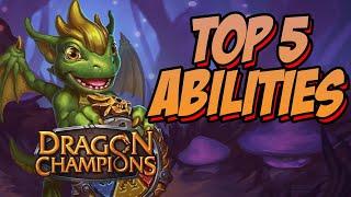 Top 5 Dragon Champions Abilities with CubsFan Han