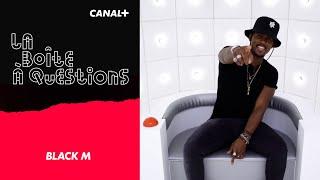 La Boîte à Questions de Black M - 01/06/2021