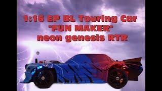 1:16 EP BL Touring Car "FUN MAKER" neon genesis RTR