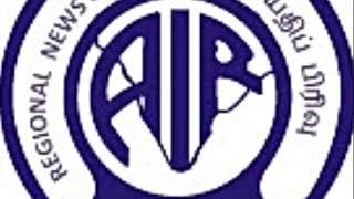 ALL INDIA RADIO NEWS CHENNAI - REGIONAL NEWS BULLETIN TAMIL 16.07.2019 @ 06.45 HRS
