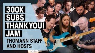 300K Subscribers | Special Thank You! Jam | 300 Seconds for 300K Subscribers | Thomann Staff