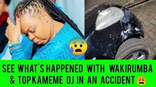 WAKIRUMBA ATTACK£D & TOP DJ INVOLVED IN A ROAD ACCIDENT