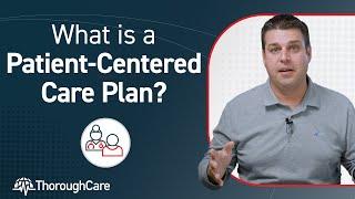 What is a Patient-Centered Care Plan? 5 Common Elements of Patient-Centered Care