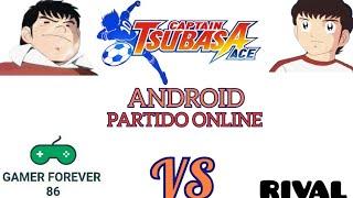 CAPTAIN TSUBASA ACE ANDROID PARTIDO ONLINE GAMER FOREVER 86 VS RIVAL