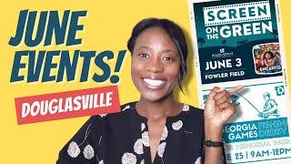 June 2022 - Things To Do in Douglasville GA | Douglas County Realtor | Douglasville GA Realtor