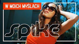 Spike - W moich myślach (Oficjalny teledysk)