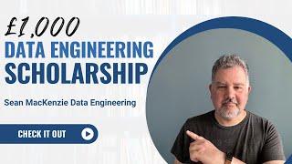 The £1,000 Sean MacKenzie Data Engineering Scholarship