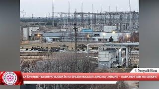 LA ÏOH KNIEH KI SHIPAI RUSSIA ÏA KA SHLEM NUCLEAR JONG KA UKRAINE – KABA HEH TAM HA EUROPE