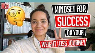 Mindset for Success on your weight loss journey