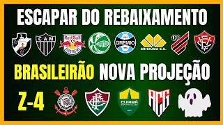 BRASILEIRÃO | NOVA PROJEÇÃO PARA ESCAPAR DO REBAIXAMENTO