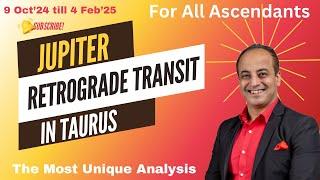 Jupiter Retrograde Transit in Taurus for All Ascendants 9th Oct 2024 till 4th Feb 2025