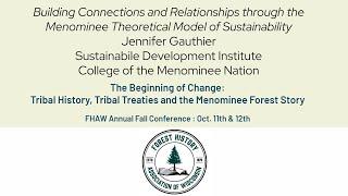 Building connections and relationships through the Menominee theoretical model of sustainability