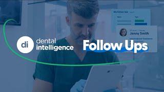 Dental Intelligence Follow Ups