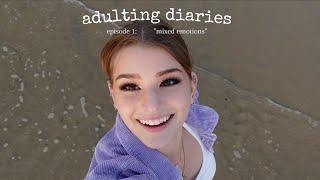 adulting diaries episode 1: "mixed emotions"