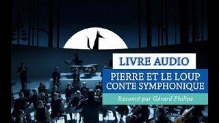 LIVRE AUDIO  | Pierre et le Loup raconté par Gérard Philipe