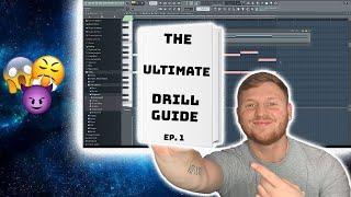 THE ULTIMATE DRILL GUIDE ep.1 MELODIES!! | FL STUDIO