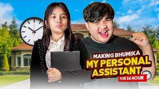 Making My Sister Bhumika Personal Assistant For 24 Hours!! Got Wrong!!