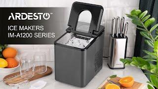 ARDESTO IM-A1200B & IM-A1200SS Ice Makers