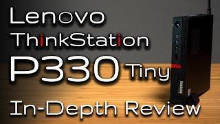 Lenovo ThinkStation P330 Tiny Workstation Review