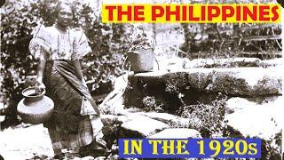 The Philippines in the 1920s: A Glimpse into the Past Part-6