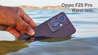 Oppo F25 Pro 5g Water Test | IP65 Water resistant