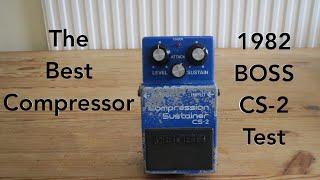 BOSS Compression Sustainer CS-2 Pedal (1982) Demo Test (2022)