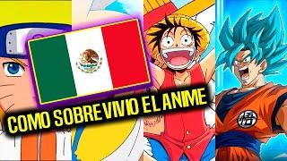 | ¿Como llego el ANIME A MEXICO Y Como SOBREVIVIO? |