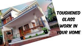 Toughened glass work|Kerala|Home