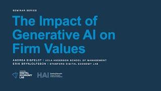 Andrea Eisfeldt : The Impact of Generative AI on Firm Values