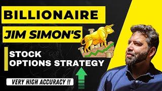 Billionaire's Stock Options Strategy Jim Simon's, Very High Accuracy