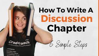 Dissertation Discussion Chapter: How To Write It In 6 Steps (With Examples)