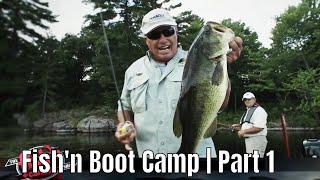 Fish’n Boot Camp Part 1 | Fish'n Canada