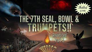 The Gog/Magog War and the 7th Bowl Judgment! - Pt 3