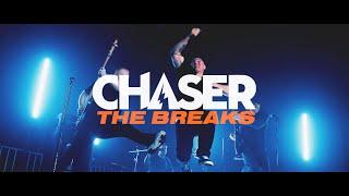 CHASER - The Breaks (Official Music Video)