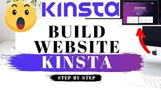 How To Build A Website With Kinsta (2024)  | Kinsta Tutorial!