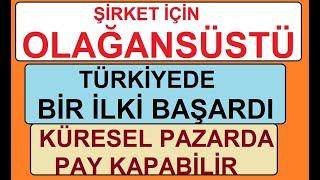 ŞİRKET İÇİN OLAĞANSÜSTÜ HABER | TÜRKİYEDE BİR İLKİ BAŞARDI | KÜRESEL PAZAR PAY KAPABİLİR | BIST COIN