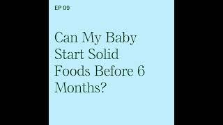 Can My Baby Start Solid Foods Before 6 Months?