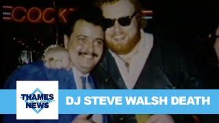 DJ Steve Walsh Death | Thames News