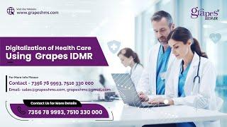 Unlock the Future of Hospital Digitalization with Grapes IDMR!