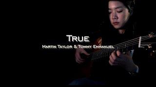 True - Martin Taylor&Tommy Emmanuel (Guitar solo ver.)(arr. Solim Hong)