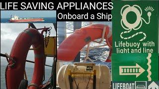 Life saving appliances onboard a Ship .