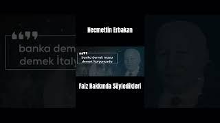 Faiz Hakkında Söyledikleri Gündem Oldu | Necmettin Erbakan #erbakan #erdoğan