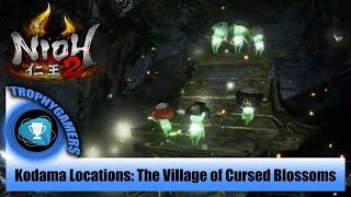 Nioh 2 – All Kodama Locations : The Village of Cursed Blossoms - Kodama Leader Trophy