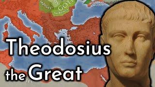 Theodosius the Great - Late Roman Empire