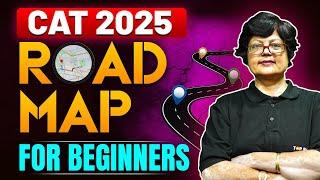 Must-Watch Before Start CAT 2025 Preparation ️| CAT 2025: Complete One Year Roadmap for Beginners 