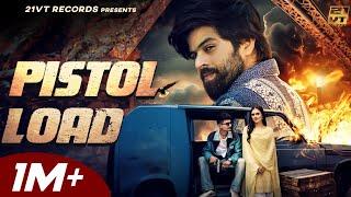 Pistol Load (Official Video) Masoom Sharma, Virat, Shivani Yadav | New Haryanvi Songs Haryanavi 2024