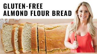 Gluten-Free Almond Flour Bread Recipe & Tutorial